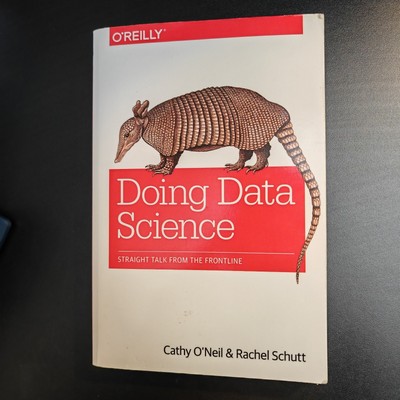 Doing Data Science von Cathy O'Neill (2013, Taschenbuch)