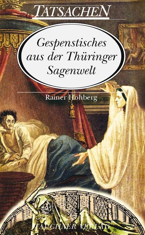 Thumbnail - Gespenstisches Aus Der Thüringer Sagenwelt - Rainer Hohberg -