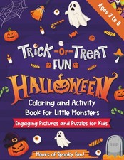 Trick-Or-Treat Fun Halloween Coloring and Activity Book For Little Monsters: Eng