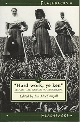 Hard Work Ye Ken Midlothian Wo - GOOD