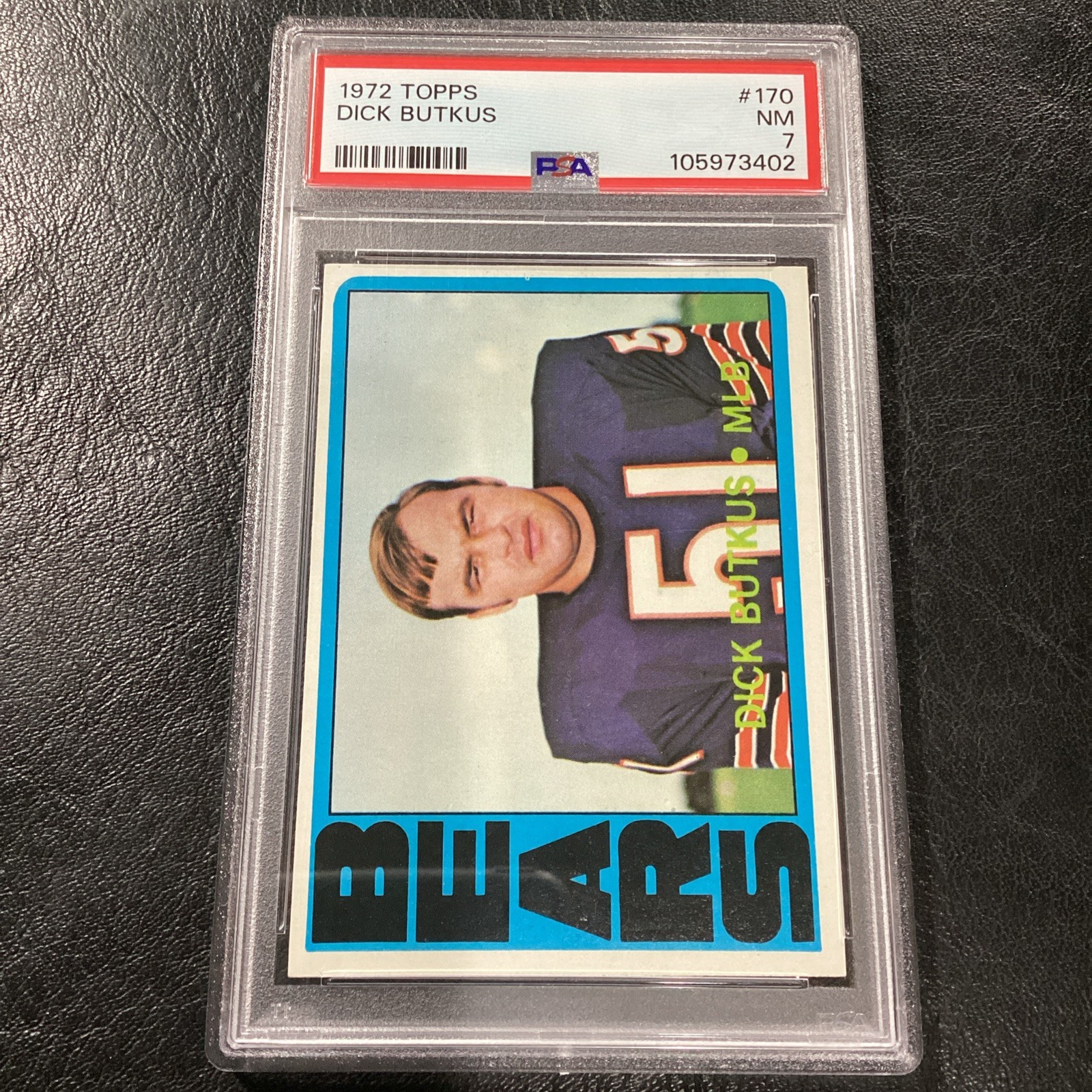 1972 Topps Dick Butkus #170 PSA 7 Near Mint HOF Chicago Bears Illinois Award NFL