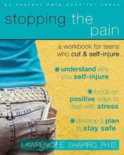 Stopping the Pain: A Workbook for Teens Who Cut and Self Injure - GOOD