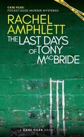 Rachel Amphlett | The Last Days Of Tony Macbride | Taschenbuch | Englisch (2022)