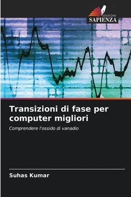 Transizioni di fase per computer migliori by Suhas Kumar (Italian) Paperback Boo