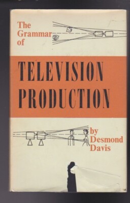 The Grammar of Television Production by Desmond Elliot Hardcover 1960 VG