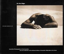 ON THE EDGE AUSTRALIAN PHOTOGRAPHERS OF THE SEVENTIES PHILIP MORRIS ARTS GRANT