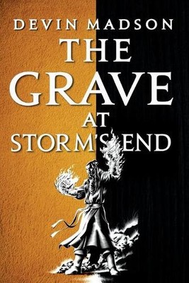 Devin Madson The Grave at Storm's End (Taschenbuch) Vengeance Trilogy
