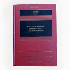 Cases and Materials on Employment Discriminat...