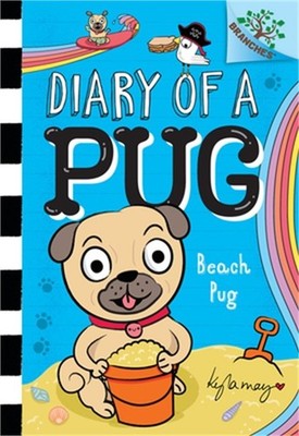 Beach Pug: A Branches Book (Diary of a Pug #10) (Hardback or Cased Book)