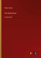 Wilkie Collins | The Guilty River | Taschenbuch | Englisch (2023)