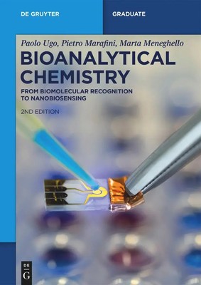 Bioanalytical Chemistry | Paolo Ugo (u. a.) | Taschenbuch | De Gruyter Textbook