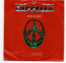(T399) Cappella, Move On Baby - 1994 - 7 inch vinyl