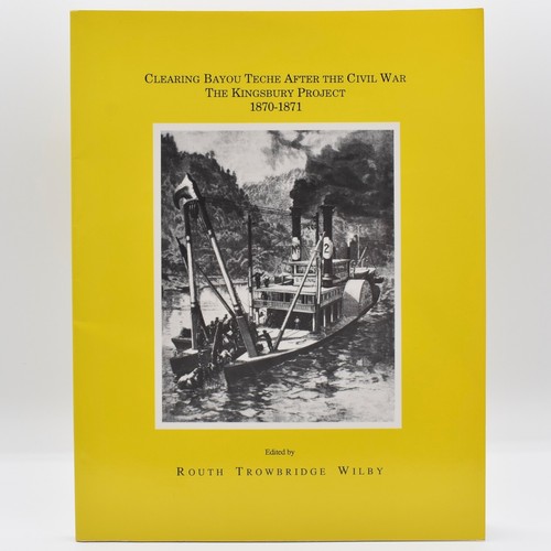Clearing Bayou Teche After the Civil War : The Kingsbury Project 1870-1871 - Imagen 2 de 7