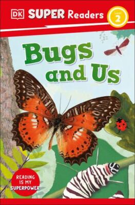 DK Super Readers Level 2 Bugs and Us by 