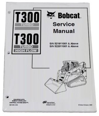 Bobcat T300 Track Loader Service Manual Shop Repair Book 1 Part # 6901936