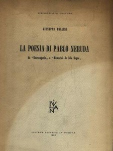 La Poesia Di Pablo Neruda Autografo Autore Bellini Giuseppe Liviana 1966 Ebay