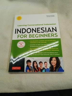 Indonesian for Beginners : Learning Conversational Indonesian, Paperback by D...