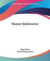 Human Quintessence Sigurd Ibsen Taschenbuch Englisch 2004 Ean 9780766186132