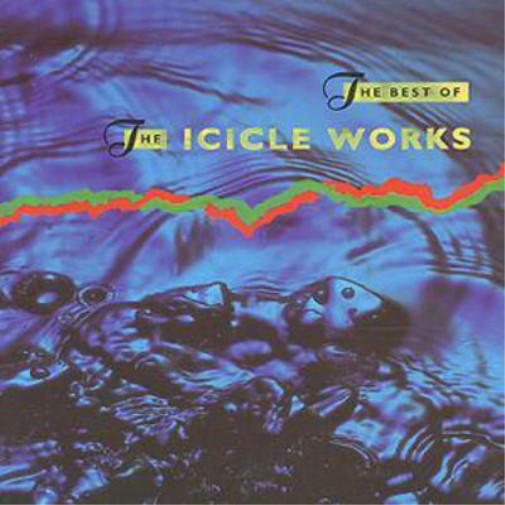 The Icicle Works - Лучшее из альбома Icicle Works (CD) (ИМПОРТ из Великобритании)