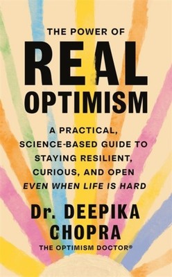 POWER OF REAL OPTIMISM by CHOPRA, DEEPIKA Hardback Self Help Business