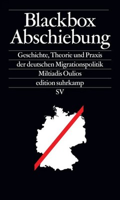Blackbox Abschiebung | Miltiadis Oulios | Taschenbuch | edition suhrkamp | 2015