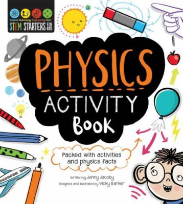 STEM Starters For Kids Physics Activity Boo- Jenny Jacoby, 1631582658, paperback