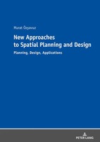 New Approaches To Spatial Planning And Design | Planning, Design, Applications
