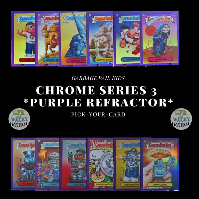 2020 GARBAGE PAIL KIDS CHROME 3 PURPLE REFRACTOR PICK YOUR CARD SINGLES
