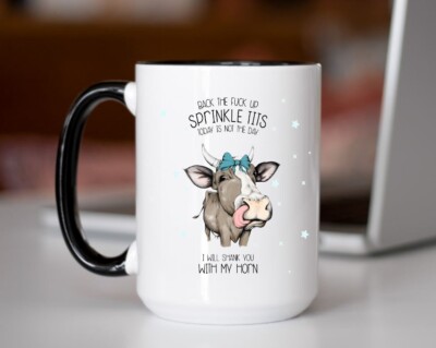 Back The Fu*k Up Sprinkle Tits Heifer Coffee Mug, Adult Humor Coffee Cup |  eBay