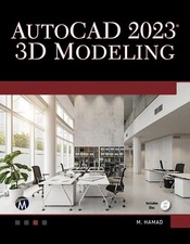 AutoCAD 2023 3D Modeling by Munir Hamad English Paperback Book