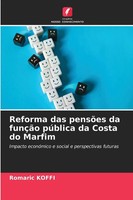 Romaric Koffi | Reforma Das PensõEs Da FunçãO PúBlica Da Costa Do Marfim | Buch