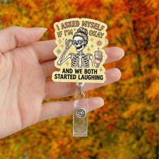 Funny Skeleton Badge Reel 2x2, I Asked Myself...