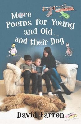 Weitere Gedichte für Jung und Alt... und ihren Hund von David Farren