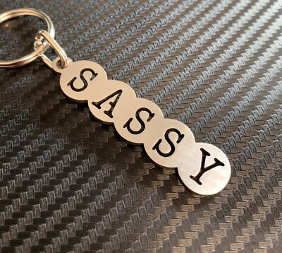 Sassy Saucy Bold Cheeky Frisch Smart Sexy Schlüsselanhänger Schlüsselbund Gift
