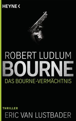 Das Bourne Vermächtnis Robert Ludlum Taschenbuch Jason Bourne 704 S. Deutsch
