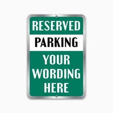 Customized With Your Parking Text New Personalized Aluminum Metal Sign 8 x 12"
