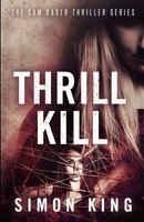 Simon King | Thrill Kill | Taschenbuch | Englisch (2021) | [.]