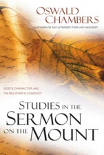 Studies in the Sermon on the Mount: God's Character and the Believer - VERY GOOD