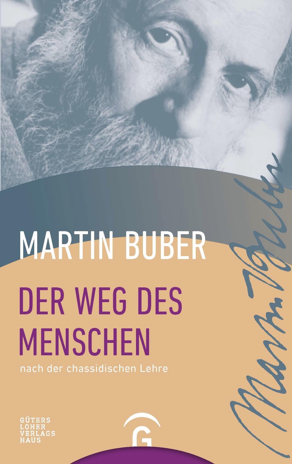 Thumbnail - Der Weg Des Menschen Nach Der Chassidischen Lehre | Martin Buber |