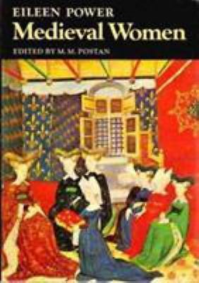 Medieval Women by Power, Eileen