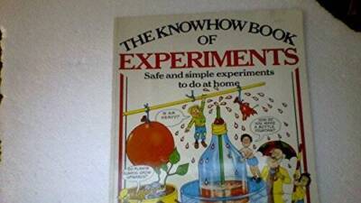 Know How Book of Experiments (Know How Books) - Paperback - GOOD