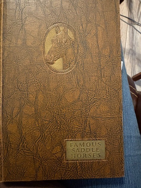 VINTAGE FAMOUS SADDLE HORSES VOL 1  1942 BY SUSANNE !!
