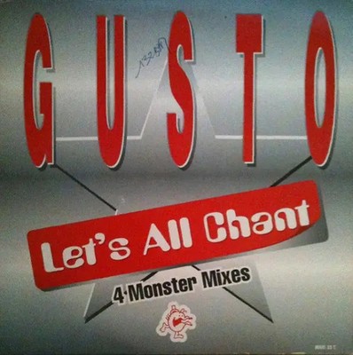 Gusto Lets All Chant (4 Monster Mixes) Vinyl Single 12inch NEAR MINT Do It M