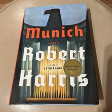 Product Image: Munich Robert Harris SIGNED First Edition 1st Printing 2017 Hardcover Dust Jacke