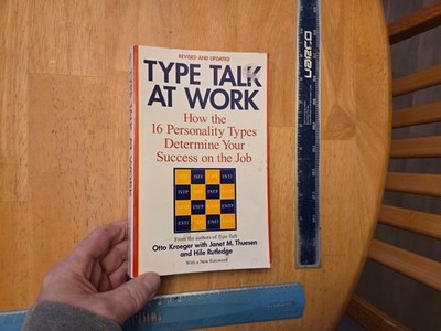 Type Talk at Work (Revised) : How the 16 Personality Types Determine Your Succes