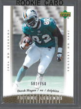 Derek Hagan-Miami Dolphins-2006 Upper Deck Legends Rookie Card #131 (501/750). rookie card picture