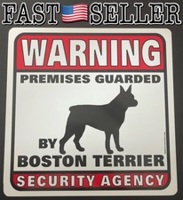 Warning Premises Guarded by Boston Terrier Plastic Warning Sign 11  x11" - NEW 
