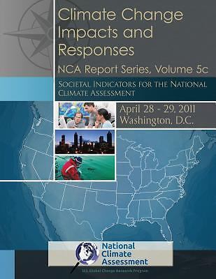 Climate Change Impacts and Responses: Societal Indicators for the ...