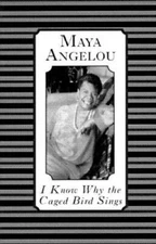 I Know Why the Caged Bird Sings - Hardcover By Angelou, Maya - GOOD