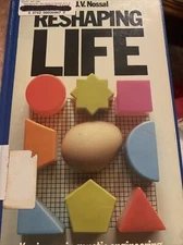 Reshaping Life G.J.V. Nossal Key Issues In Genetic Engineering 1985 Hardcover